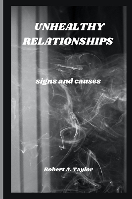 Book cover for Unhealthy Relationships