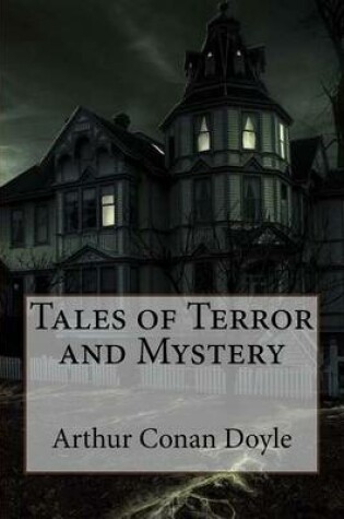 Cover of Tales of Terror and Mystery Arthur Conan Doyle