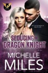 Book cover for Seducing the Dragon Knight
