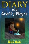 Book cover for Diary of a Crafty Player (Book 1)