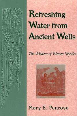 Book cover for Refreshing Water from Ancient Wells