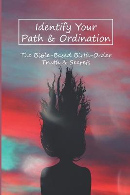 Book cover for Identify Your Path & Ordination