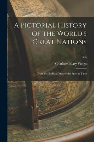 Cover of A Pictorial History of the World's Great Nations