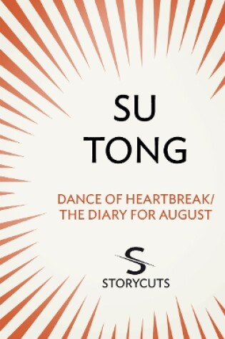 Cover of Dance of Heartbreak/The Diary for August (Storycuts)