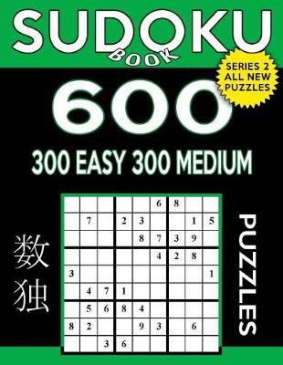 Book cover for Sudoku Book 600 Puzzles, 300 Easy and 300 Medium