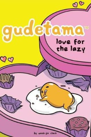 Cover of Gudetama: Love for the Lazy