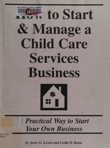 Book cover for How to Start and Manage a Child-Care Service Business