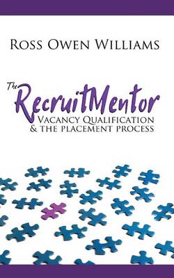 Book cover for The RecruitMentor: Vacancy Qualification and the Placement Process