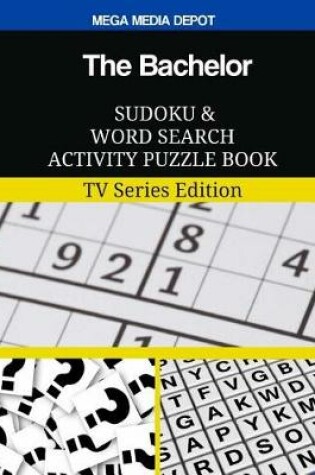 Cover of The Bachelor Sudoku and Word Search Activity Puzzle Book