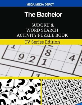 Book cover for The Bachelor Sudoku and Word Search Activity Puzzle Book