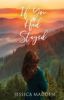 Book cover for If You Had Stayed