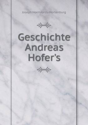 Book cover for Geschichte Andreas Hofer's