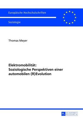 Book cover for Elektromobilitat: Soziologische Perspektiven Einer Automobilen (R)Evolution