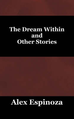 Book cover for The Dream Within and Other Stories