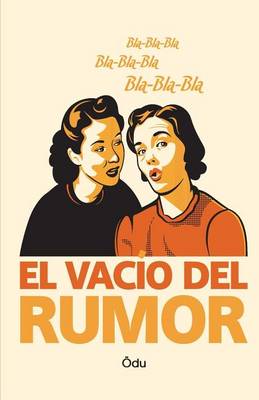 Cover of El Vacio del Rumor