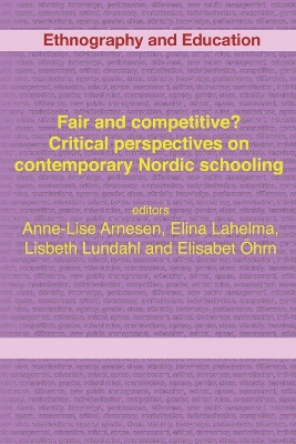 Book cover for Fair And Competitive? Critical Perspectives On Contemporary Nordic Schooling