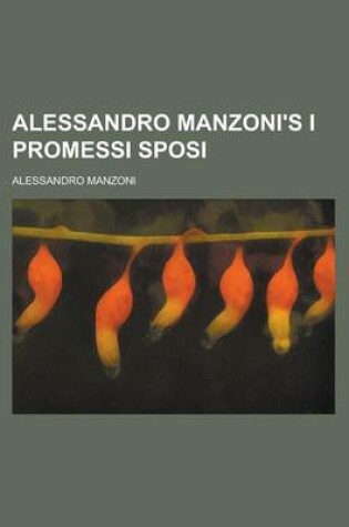 Cover of Alessandro Manzoni's I Promessi Sposi