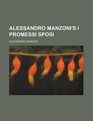 Book cover for Alessandro Manzoni's I Promessi Sposi