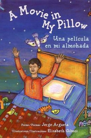 Cover of A Movie in My Pillow/Una Pelicula En Mi Almohada