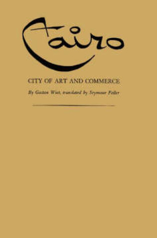 Cover of Cairo, City of Art and Commerce