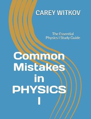 Book cover for Common Mistakes in Physics I