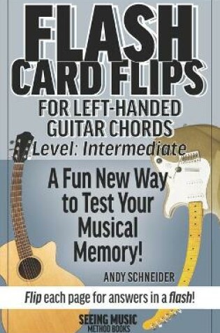 Cover of Flash Card Flips for Left-Handed Guitar Chords - Level