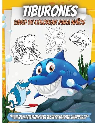 Book cover for Tiburones Libro De Colorear Para Ni�os
