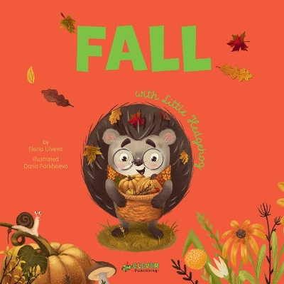 Book cover for Fall with Little Hedgehog