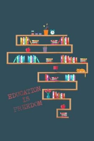 Cover of Education is freedom