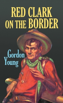 Book cover for Red Clark on the Border