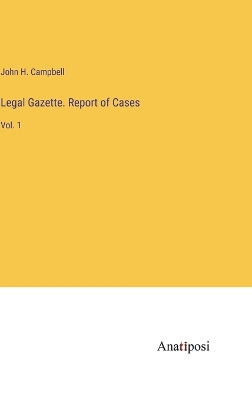 Book cover for Legal Gazette. Report of Cases