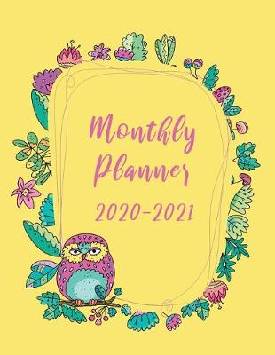 Book cover for Monthly Planner 2020-2021