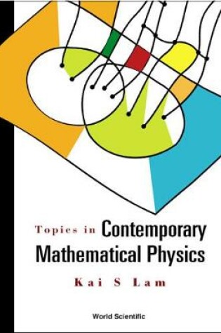 Cover of Topics In Contemporary Mathematical Physics