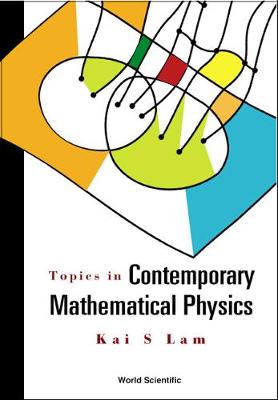 Book cover for Topics In Contemporary Mathematical Physics