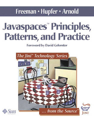 Book cover for JavaSpaces™ Principles, Patterns, and Practice