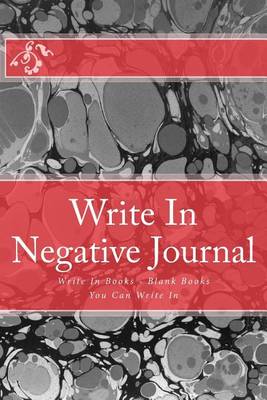 Book cover for Write In Negative Journal