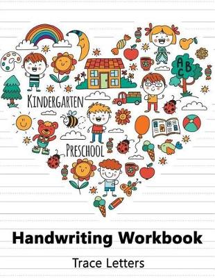 Book cover for Handwriting Workbook Trace Letters