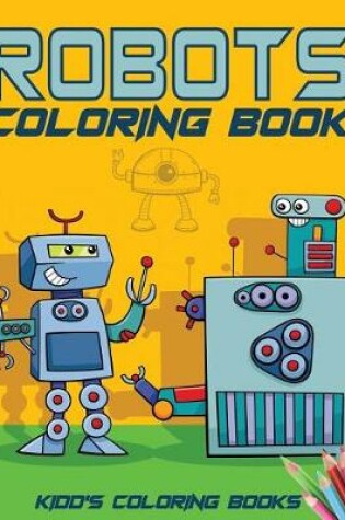 Cover of Robots Coloring Book