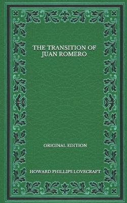 Book cover for The Transition Of Juan Romero - Original Edition