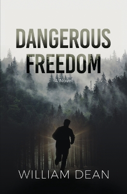 Book cover for Dangerous Freedom