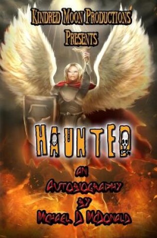 Cover of Kindred Moon Productions Presents Haunted