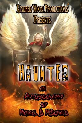 Book cover for Kindred Moon Productions Presents Haunted