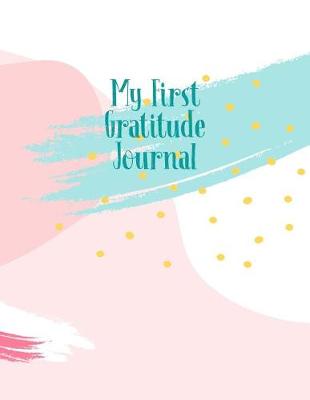 Book cover for My First Gratitude Journal