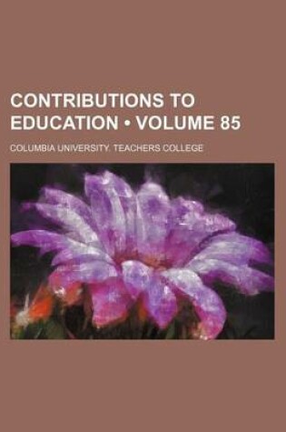 Cover of Contributions to Education (Volume 85)