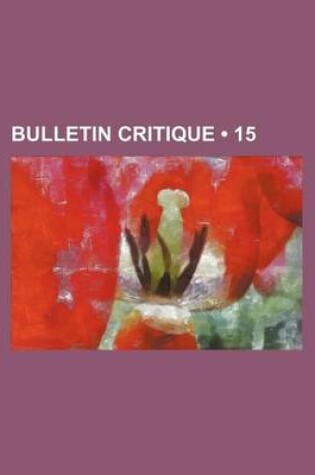 Cover of Bulletin Critique (15)