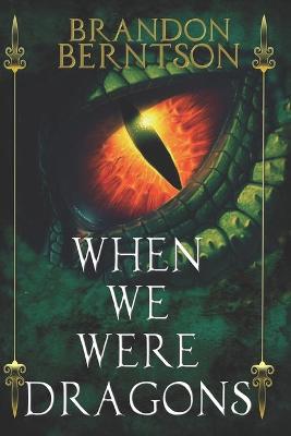 Book cover for When We Were Dragons