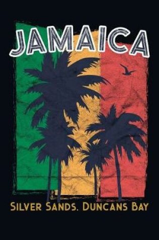Cover of Jamaica Silver Sands, Duncans Bay