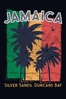 Book cover for Jamaica Silver Sands, Duncans Bay