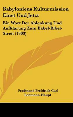 Book cover for Babyloniens Kulturmission Einst Und Jetzt