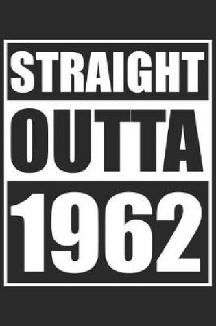 Cover of Straight Outta 1962